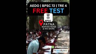 📢 FREE OFFLINE TEST SERIES | 72 BPSC | AEDO | TRE 4.0 #bpsc #aedo #tre4 #freedu