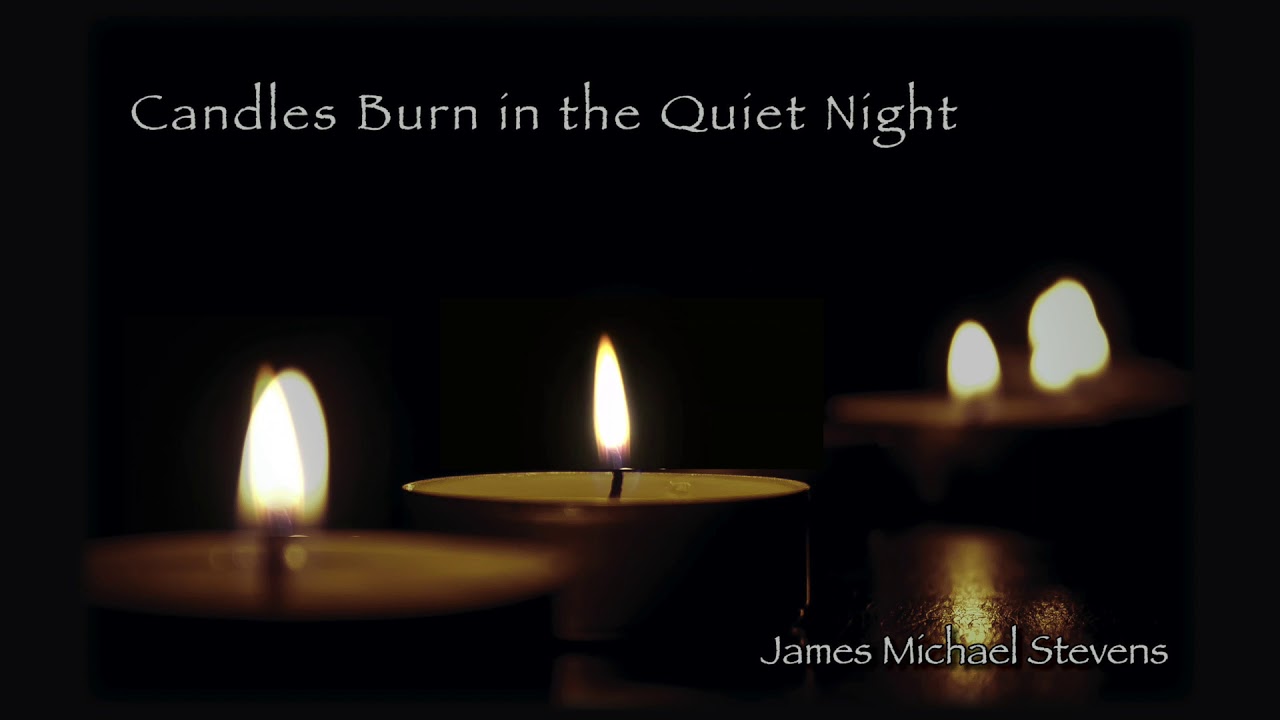Candles Burn in the Quiet Night Reflective Piano YouTube