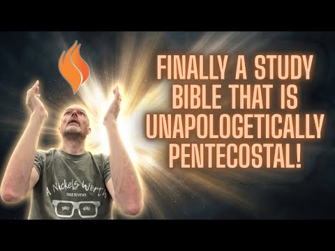 It’s More Pentecostal Than Ever - Fire Bible