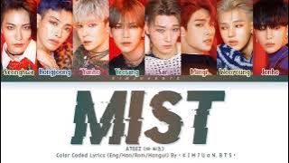 ATEEZ (아 티즈) - MIST (Eng/Han/Rom/Hangul) Color Coded Lyrics