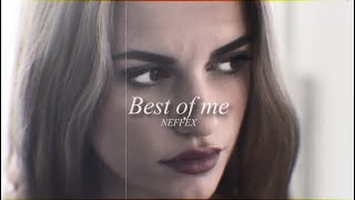 NEFFEX - Best of Me (slowed   reverb)
