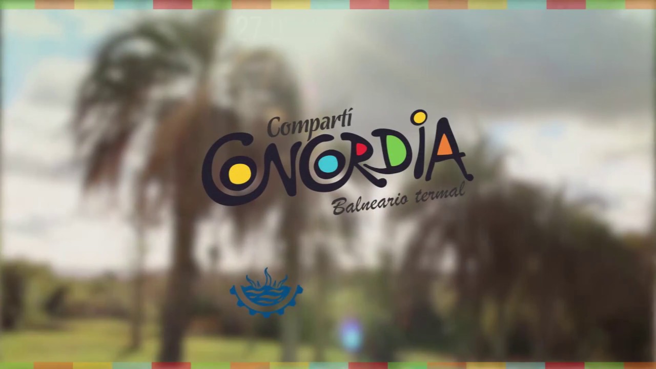 #CONCORDIA - BALNEARIO TERMAL - CIUDAD TURÍSTICA concordia university canada ranking