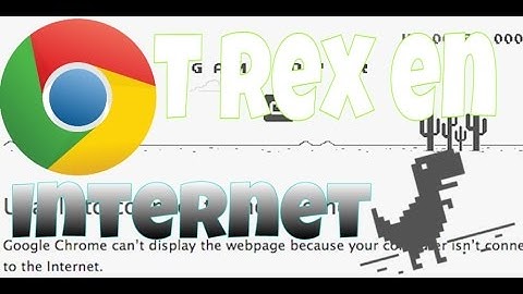 Google Chrome | Juego del T Rex