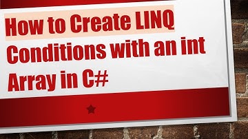 How to Create LINQ Conditions with an int Array in C#