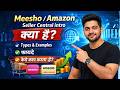 Meesho Seller &amp; Amazon Seller Central Introduction | How to Start Selling Online (2026 Guide)