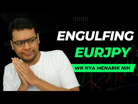 Tutorial Cara Backtest Trading EURJPY Menggunakan Pola Candlestick Engulfing EPS06