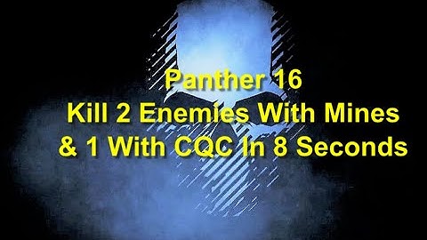 Ghost Recon Breakpoint : Panther Rank 16 : Kill 2 Enemies With Mines & 1 With CQC In 8 Seconds