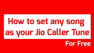 HOW TO SET ANY SONG AS YOU CALLER TUNE FOR FREE | JIO | JIO MUSIC screenshot 5