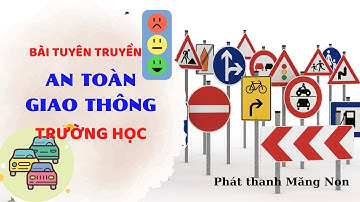AN TOÀN GIAO THÔNG TRƯỜNG HỌC - PTMN