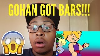 THIS N!GGA GOT BARS!!! Gohan Spits Fire (DBZ PARODY) Reaction