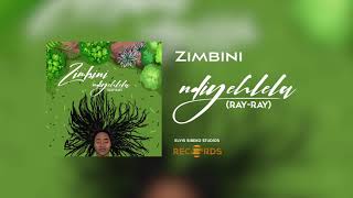 Zimbini - Ndiyehlela 'Ray-Ray'