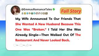 My Wife Announced To Our Friends That She Wanted A New Husband Because This One Was 'Broken.' I Told