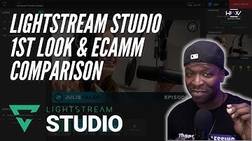 LIGHTSTREAM STUDIO FIRST LOOK & ECAMM COMPARISON | Browser Based No Install Required