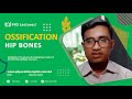 Ossification || Bangla || Anatomy || Hip Bones || PKS Lectures
