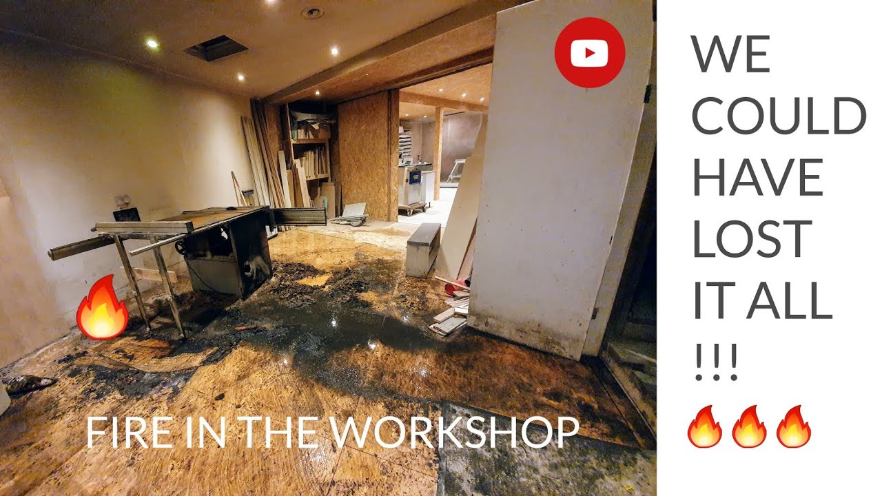 We nearly lost it all ! FIRE in the workshop 🔥🔥🔥 - YouTube
