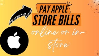 Quick Guide: Pay Apple Store Bills Online or In-Store - Here's How - 2025
