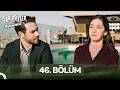Sahipsizler 46. Bölüm | Bize Mutluluk Haram!