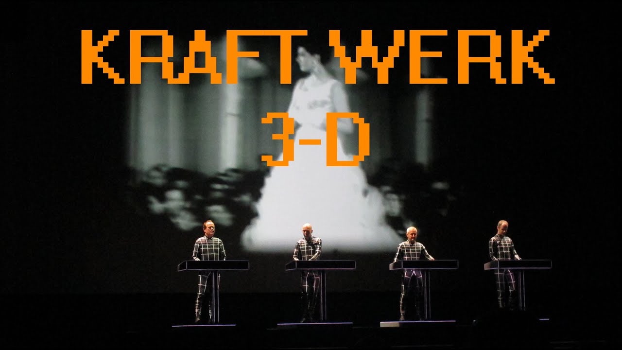 Kraftwerk in 3D United Palace Theatre (NYC) YouTube
