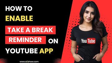 How to Enable Take a Break Reminder on Youtube App