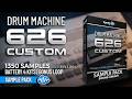 SAMPLE PACK ♫ 1350 Custom Samples ► DRUM MACHINE 626 CUSTOM