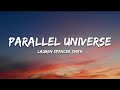 Lauren Spencer Smith &ndash; Parallel Universe (Lyrics)
