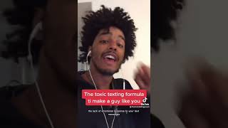 Toxic texting formula to make a guy like you? 🤔