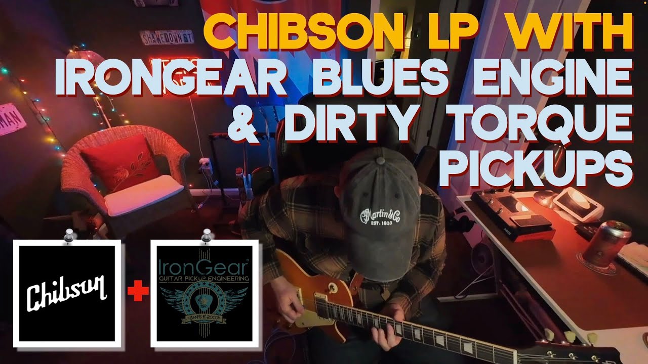 Chibson LP with Iron Gear Blues Engine & Dirty Torque Demo 🎸