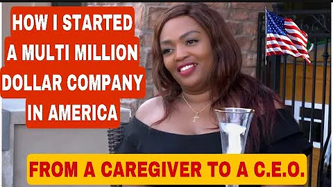 FROM A CAREGIVER TO A C.E.O. OF A MULTI MILLION DO...