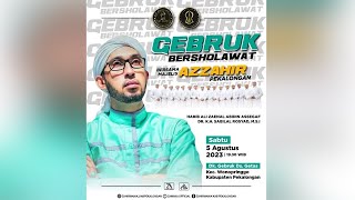 AZZAHIR BERSHOLAWAT dalam rangka safari Maulid di Getas Wonopringgo, 5 Agustus 2023