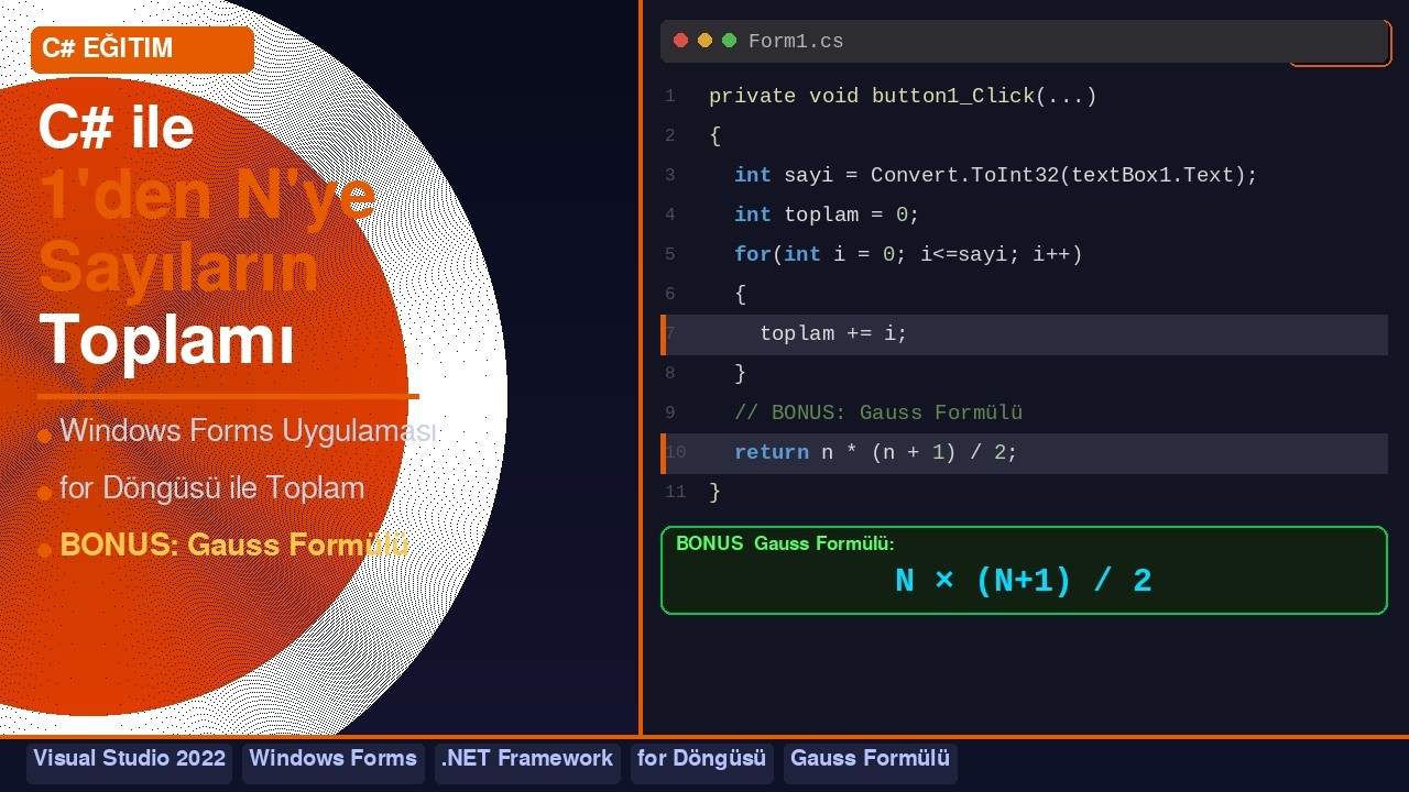 C# ile 1'den N'ye Kadar Sayıların Toplamı | Windows Forms + Gauss Formülü