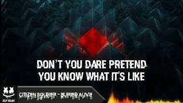 Citizen Soldier - Buried Alive (Lyrics Video)