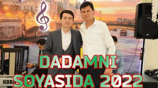 Zafarjon Gulmatov Dadamni Soyasida 2022