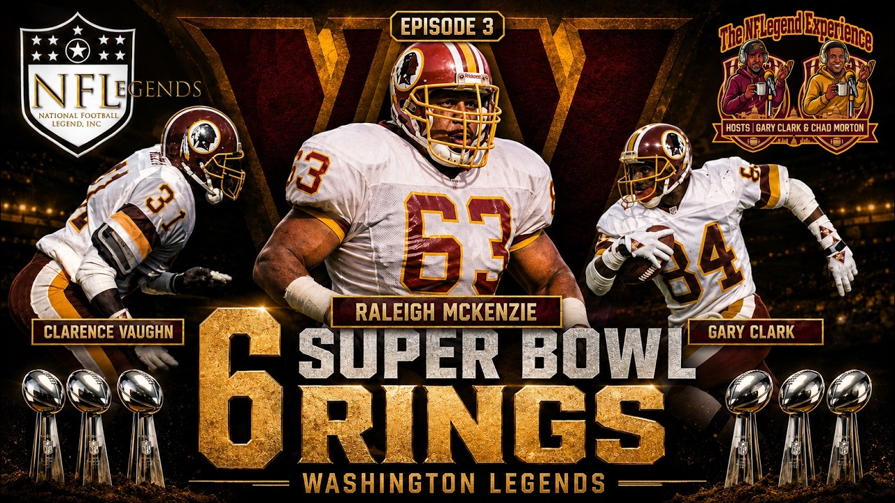 6 Super Bowl Rings. 3 Washington Legends. Stories You’ve Never Heard | Ep. 3