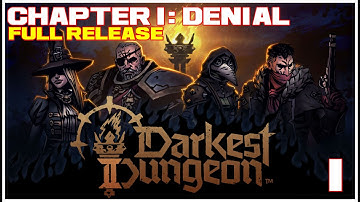 Darkest Dungeon 2 Full Release - Chapter 1 Denial - (FIRST RUN) Part 1 [No Commentary] [PC]