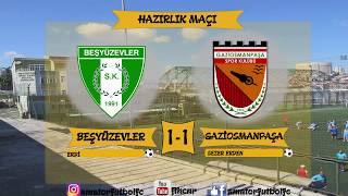 Beşyüzevler 1-1 Gazi̇osmanpaşa Hazirlik Maçi Özeti̇ Amatör Futbol Tv