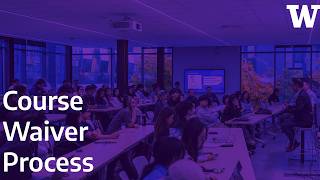 The Course Waiver Petition Process (UW MSTI)