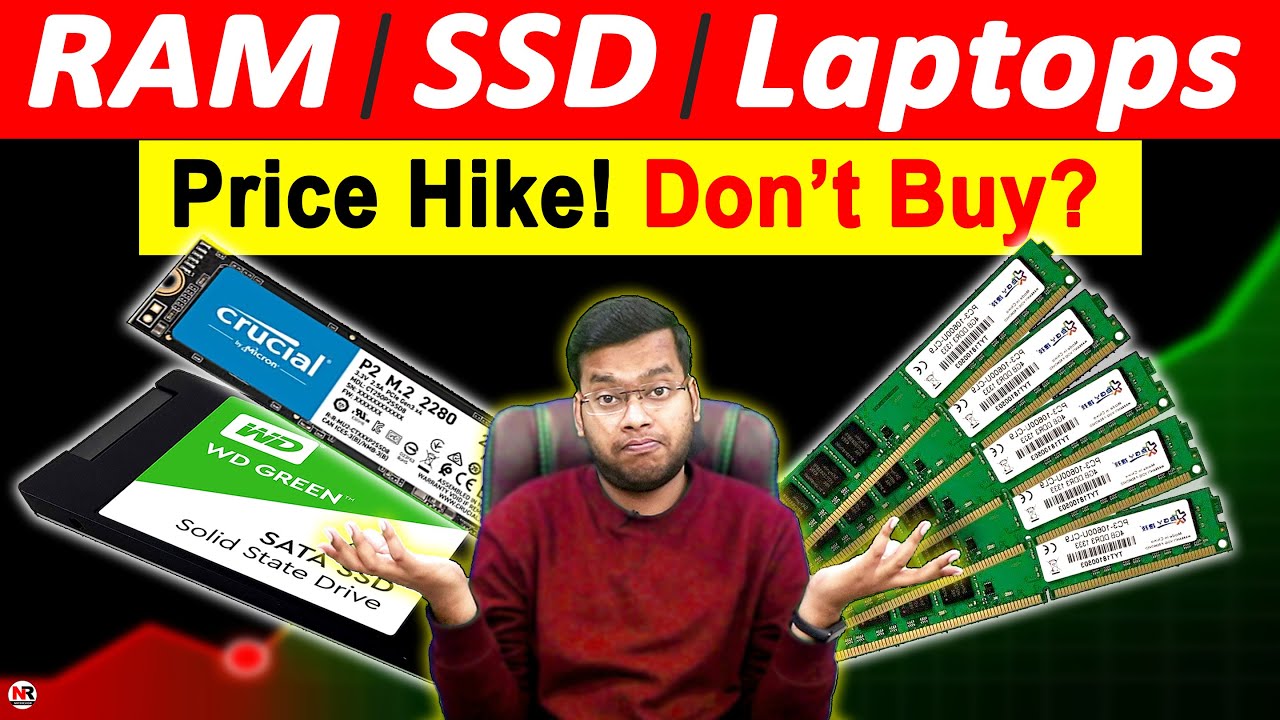 RAM Price Hike | SSD, HDD & Laptop Price Hike - Reason and Solution ...