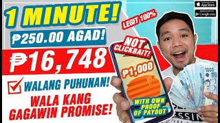 KUMITA NG PERA PROMISE KAHIT WALA KANG GAGAWIN ₱16,748 KINITA KO 1 MINUTE 250 AGAD PROMISE LEGIT