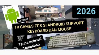 10 game fps support keyboard di android tanpa aplikasi tambahan bisa langsung main terbaru 2026 screenshot 4