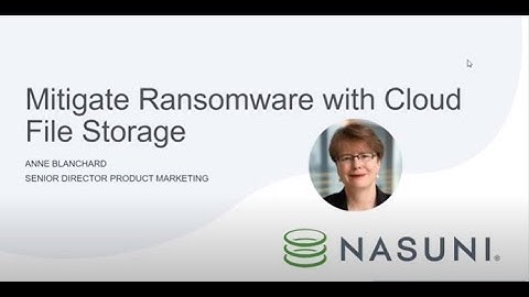 Mitigate Ransomware with Cloud File Storage