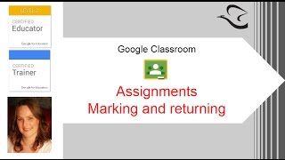 6 GSuite Google Classroom - Marking & Returning Assignments