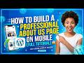 How to Build a Professional About Us Page on Mobile (Full Tutorial)