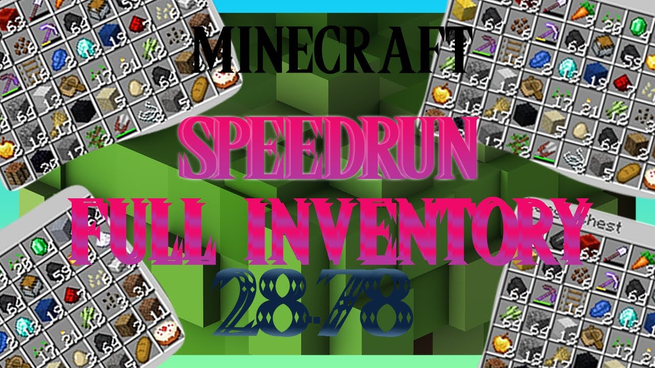 Speedrun Minecraft Full Inventory [28s78 ; 21th] / / Lacté - YouTube