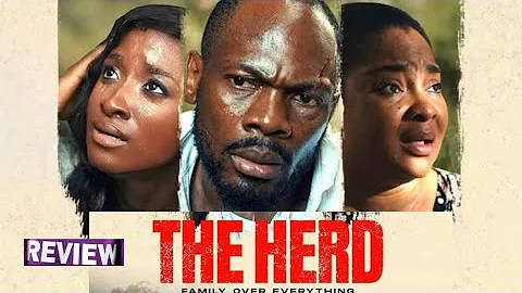 THE HERD - NIGERIAN MOVIE REVIEW / DANIEL ETIM EFFIONG BLESSING OBASI / LATEST 2025 NOLLYWOOD 