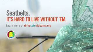 Seatbelts Radio | “It’s Hard to Live Without ‘Em” | ALDOT