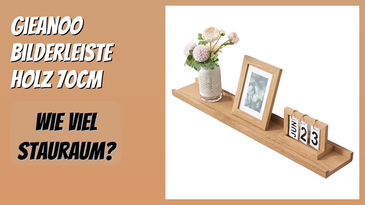 BEWERTUNG (2025): Gieanoo Bilderleiste Holz 70cm. Infos