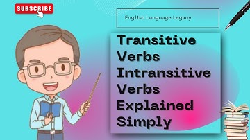 Transitive Vs Intransitive Verbs | Types of Verbs | Basic  Differences and Similarities