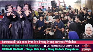 Sangsara Ko Di Haja Kana Pras Pris Hujan Turun Eyong2 Pungkas Waledan I Seni Ronggeng Hegar Manah