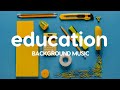 Educational Learning Study Background Music Song 