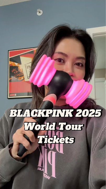 BLACKPINK 2025 World Tour Tickets
